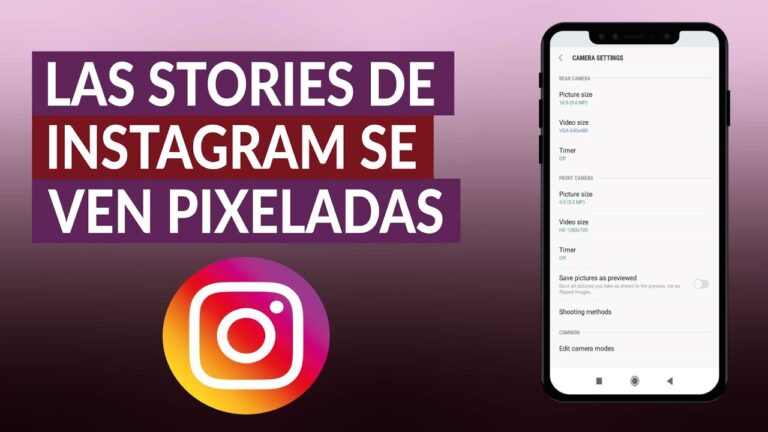 ¡Dile adiós a las imágenes borrosas en Instagram Stories!